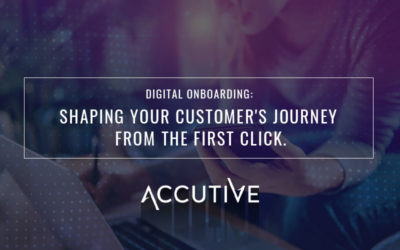 Digital Onboarding: Shaping Your Customer’s Journey from the First Click.