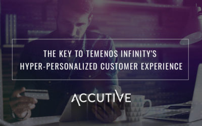 Temenos Infinity’s Hyper-Personalized Experience