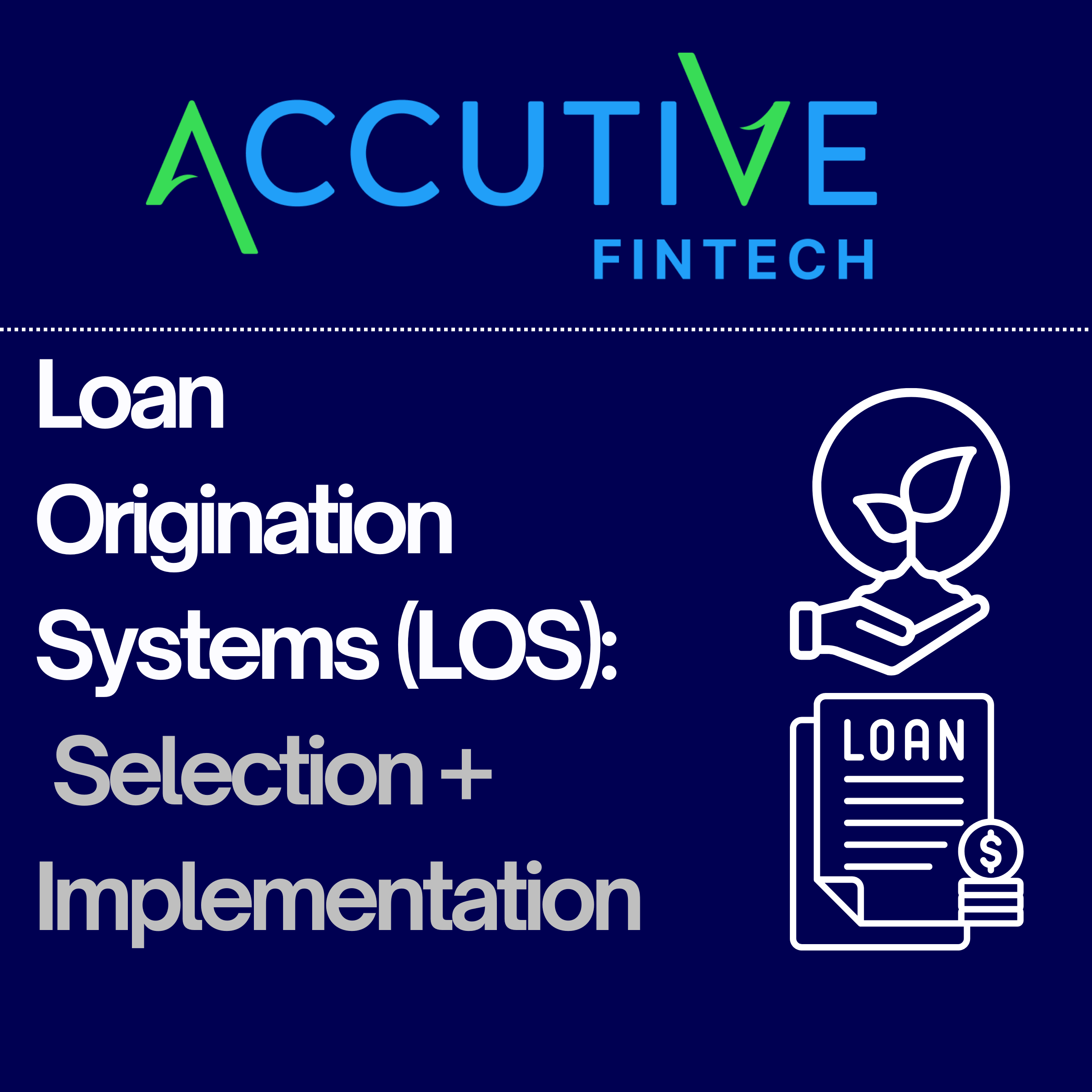 Guide to Loan Origination Systems (LOS)